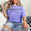 For I know the plan  - comfort colors