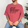 Funny Husband humor  - comfort colors