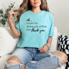 Won't be doing that  - comfort colors