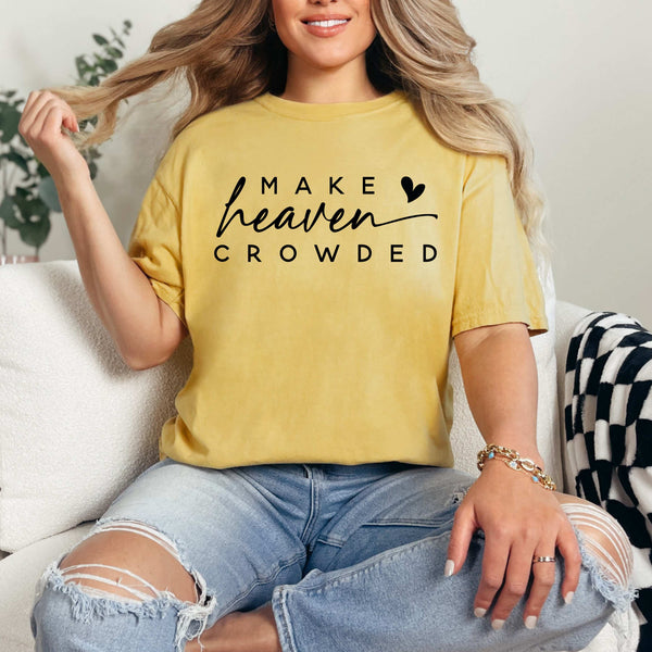 Make heaven crowded embroided comfort colors T-shirt