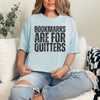 Bookmarks are for quitters  - comfort colors