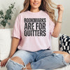 Bookmarks are for quitters  - comfort colors