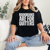 Bookmarks are for quitters  - comfort colors