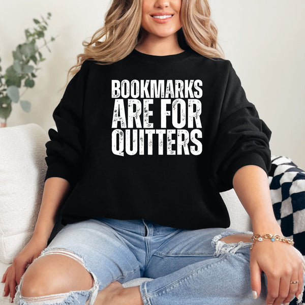 Bookmarks are for Quitters Crewneck  - Gildan