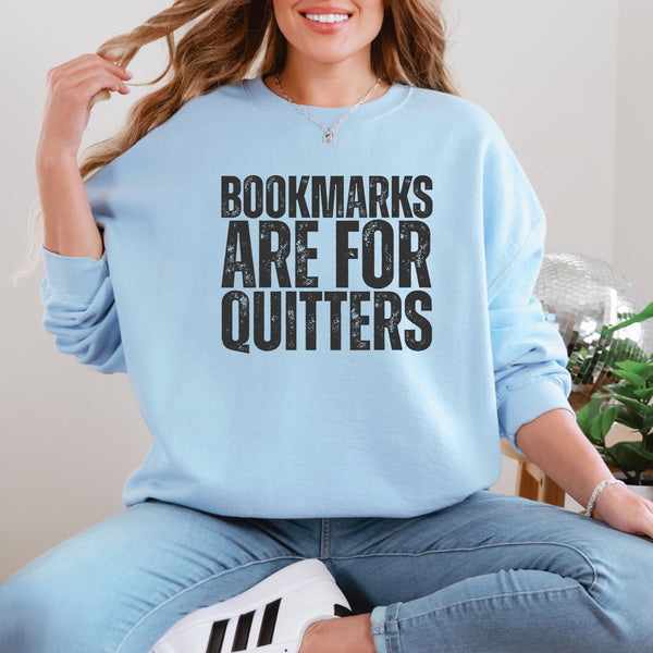 Bookmarks are for Quitters Crewneck  - Gildan
