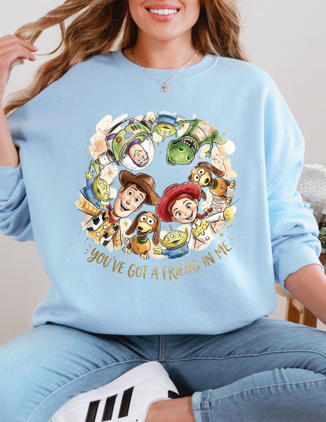 You've got a friend in me Crewneck  - Gildan