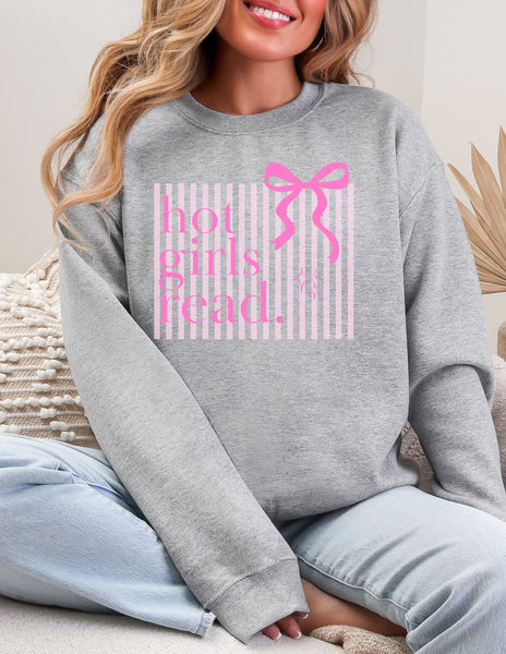 Hot girls read Crewneck  - Gildan