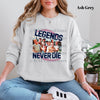 Legends Never Die Sweatshirt  - Gildan
