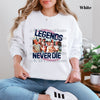 Legends Never Die Sweatshirt  - Gildan